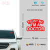 Doctor Life Car Window Safety Sign