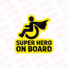 Super Hero on Board Handicap Sticker