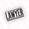 Lawyer Life Sticker for Professionals